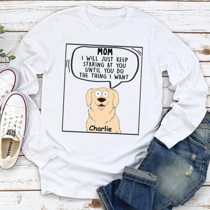 Pets Will Just - Personalized Custom Long Sleeve T-shirt