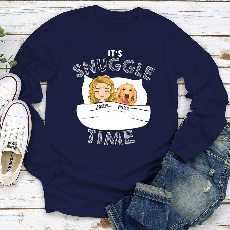 Its Snuggle Time - Personalized Custom Long Sleeve T-shirt