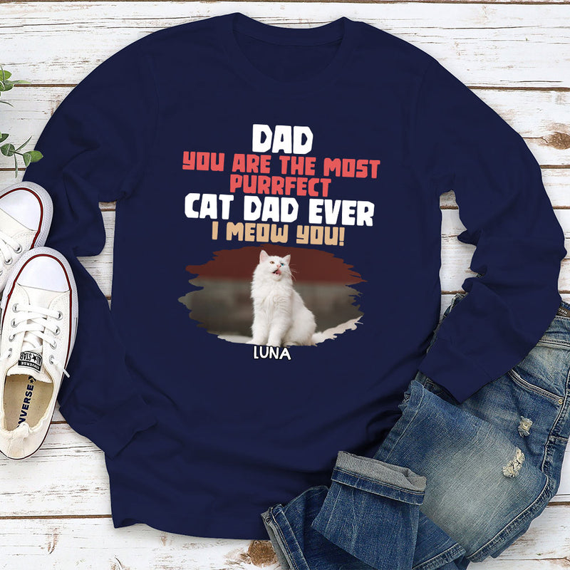 The Most Purrfect - Personalized Custom Long Sleeve T-shirt