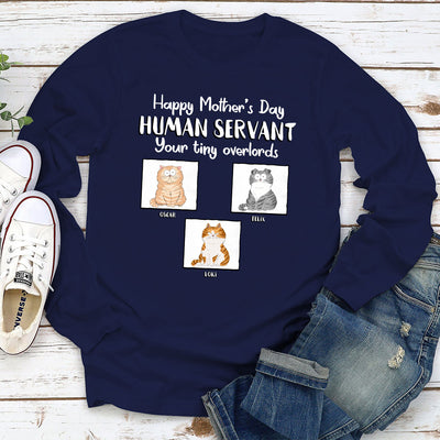 Mothers Day Pet Human Servant - Personalized Custom Long Sleeve T-shirt