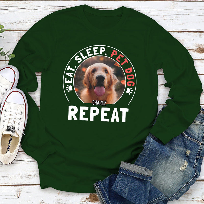 Pet Dog Repeat - Personalized Custom Long Sleeve T-shirt