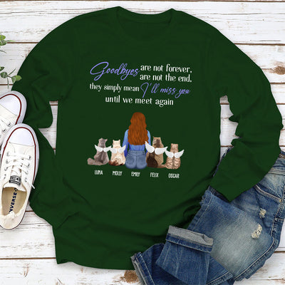 Goodbyes Are Not The End Cat - Personalized Custom Long Sleeve T-shirt