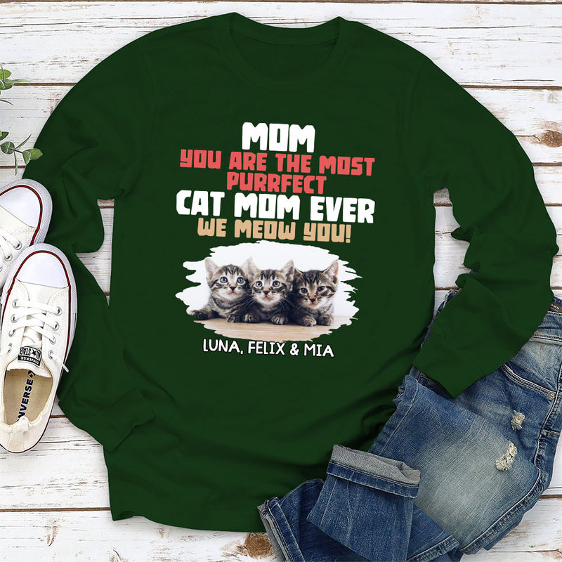 The Most Purrfect - Personalized Custom Long Sleeve T-shirt