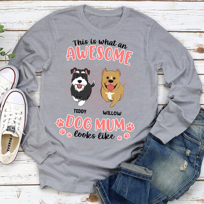 An Awesome Dog Mom Version 2 - Personalized Custom Long Sleeve T-shirt