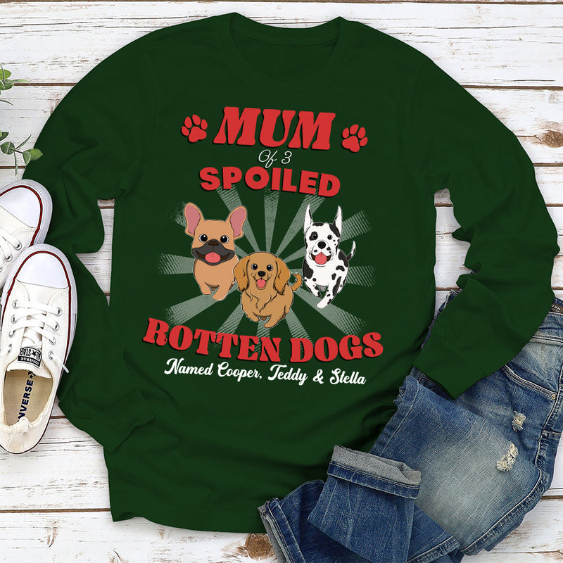 Dad Of Spoiled Rotten Dogs Version 2 - Personalized Custom Long Sleeve T-shirt