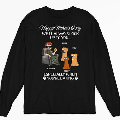 Always Look Up To You Dad - Personalized Custom Long Sleeve T-shirt