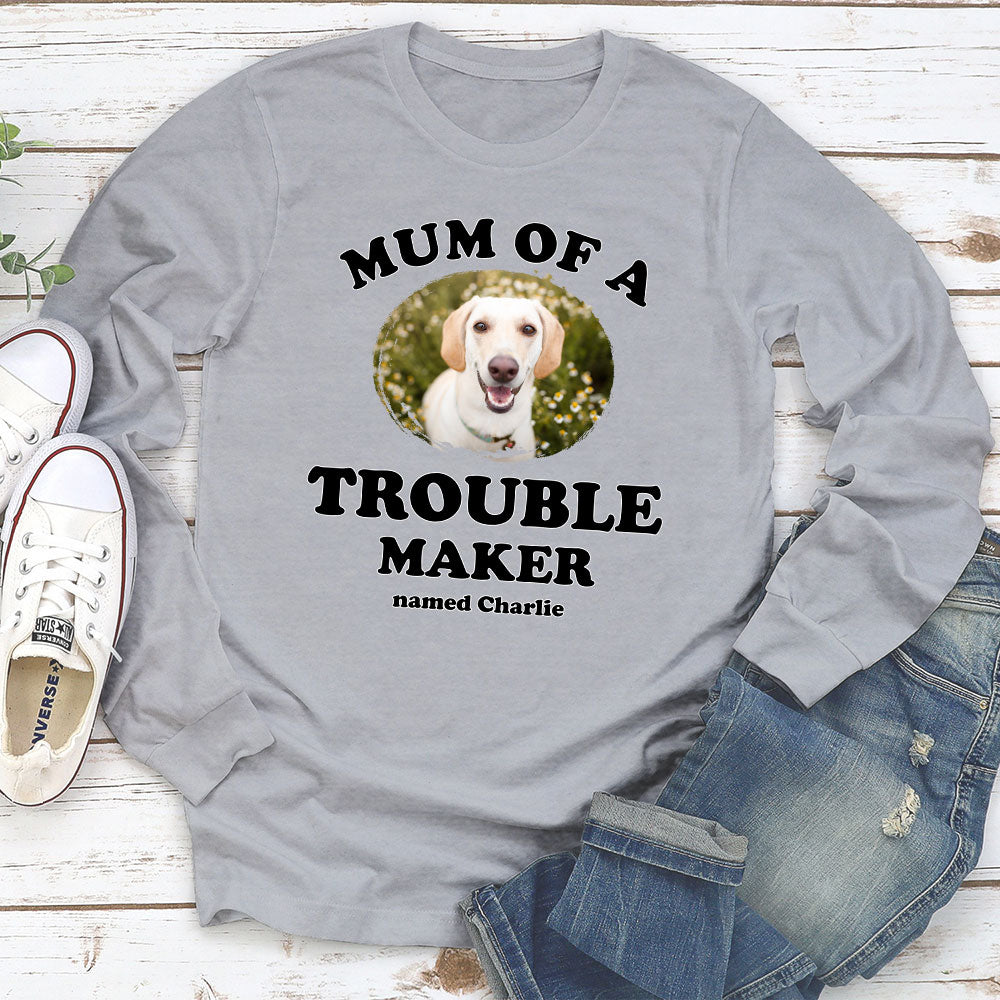 Dad Of Trouble Maker - Personalized Custom Long Sleeve T-shirt