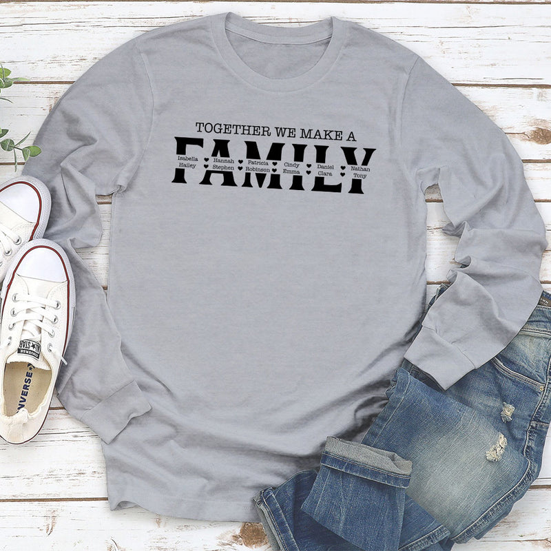 Together We Make - Personalized Custom Long Sleeve T-shirt