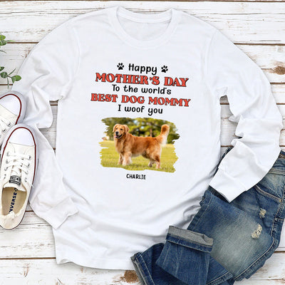 Woof You Dog Mom - Personalized Custom Long Sleeve T-shirt