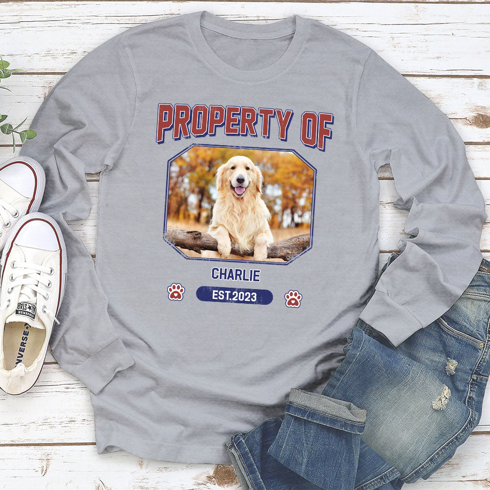 Pet Property Of - Personalized Custom Long Sleeve T-shirt