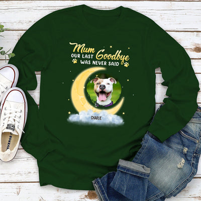 Mom Our Last Goodbye - Personalized Custom Long Sleeve T-shirt