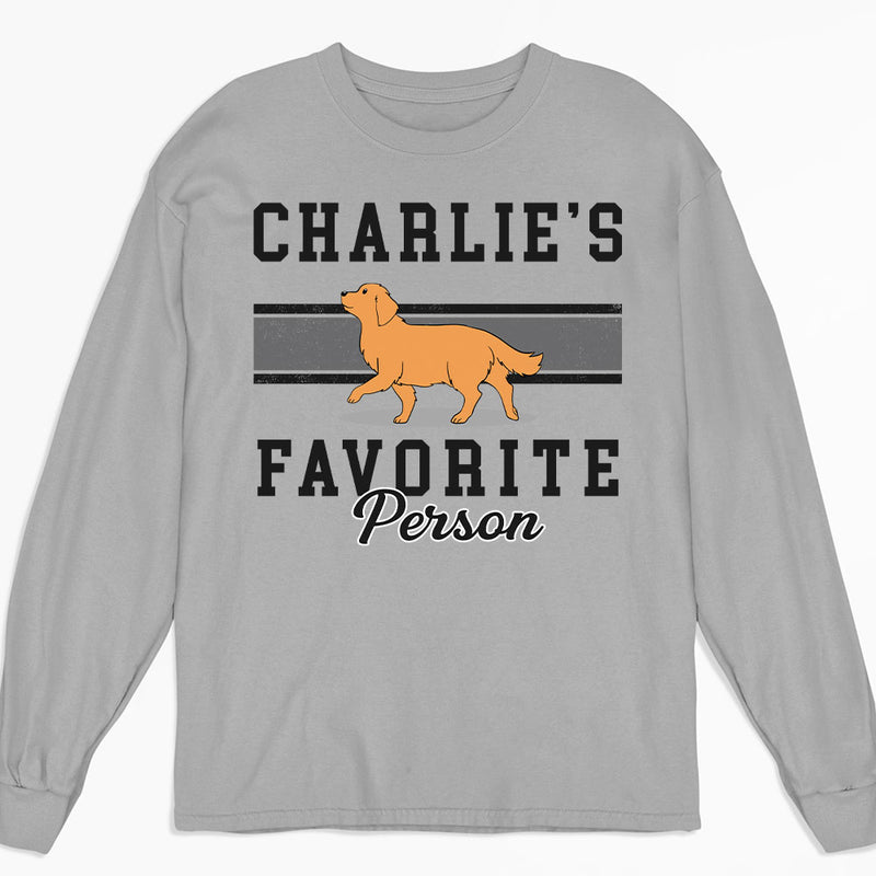 Favorite Person - Personalized Custom Long Sleeve T-shirt