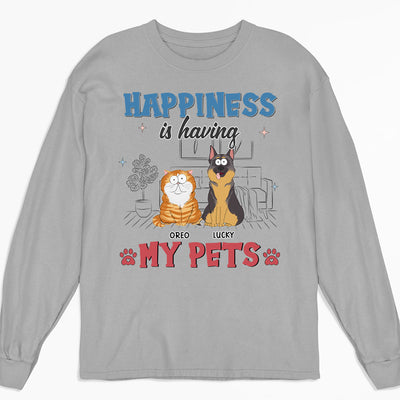 Happiness Is Having Pet - Personalized Custom Long Sleeve T-shirt