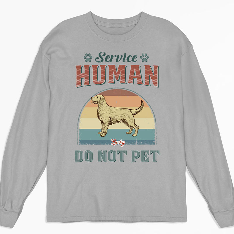 Service Human - Personalized Custom Long Sleeve T-shirt