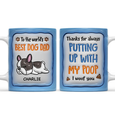 Putting Up With - Personalized Custom 3D Inflated Effect Mug