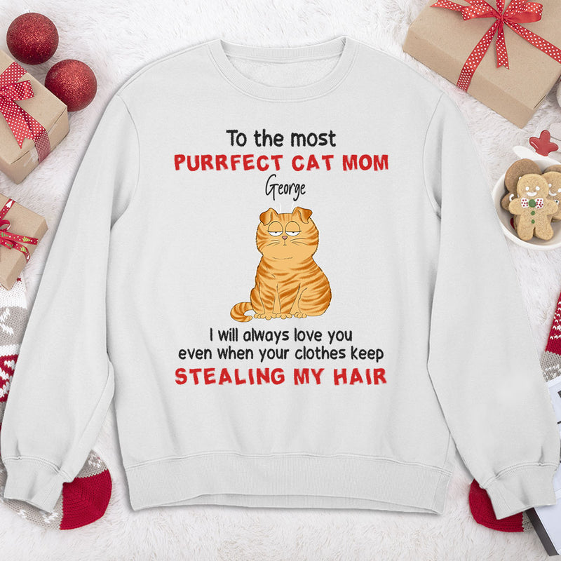 To The Most Purrfect Cat - Personalized Custom Sweatshirt