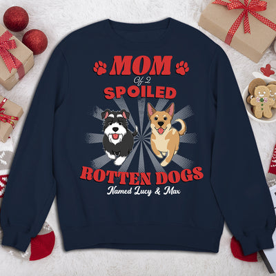 Dad Of Spoiled Rotten Dogs Version 2 - Personalized Custom Sweatshirt