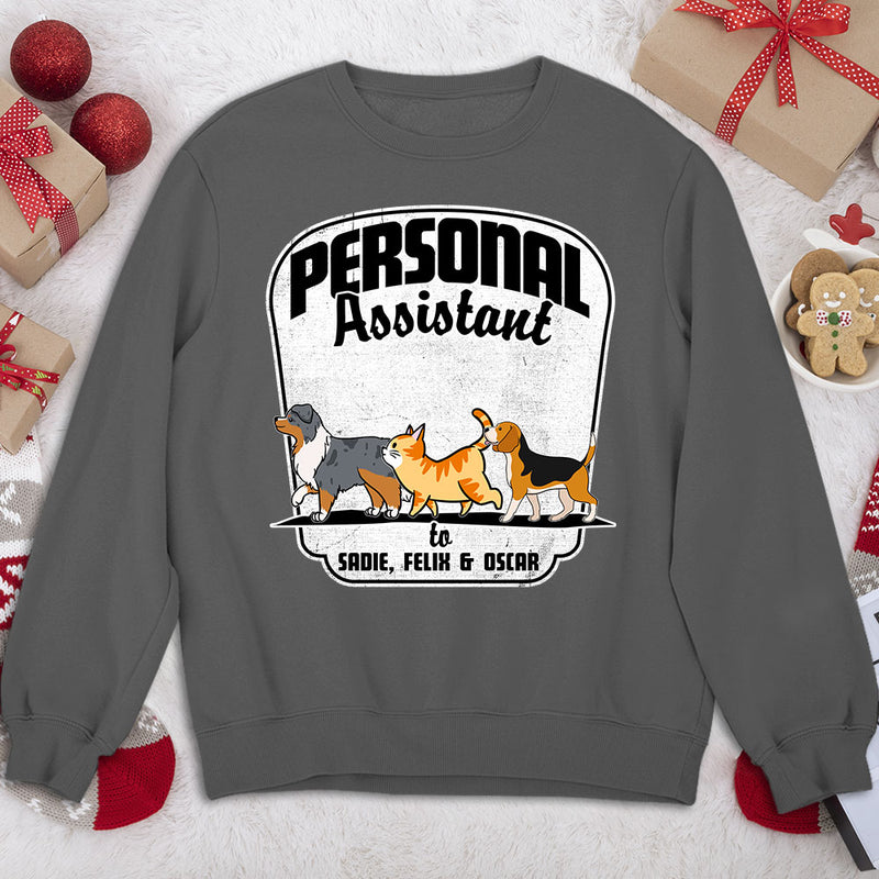 Pets Personal Assistant - Personalized Custom Sweatshirt