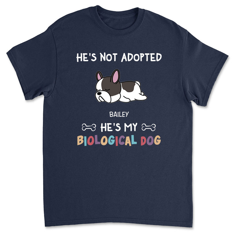 My Biological Dog - Personalized Custom Unisex T-shirt