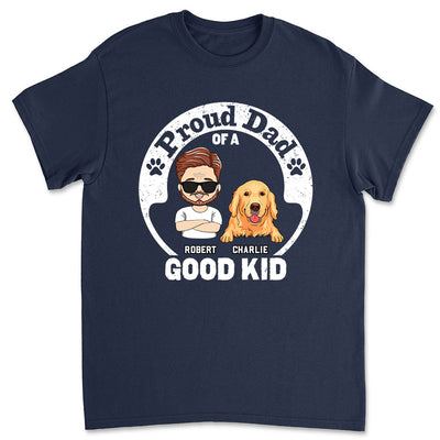 Dad Of Good Kids - Personalized Custom Unisex T-shirt