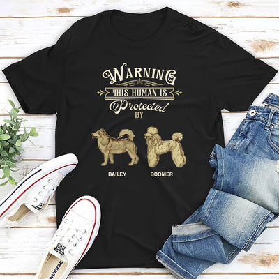 Warning Human - Personalized Custom Unisex T-shirt