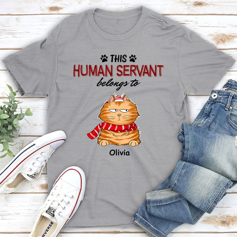 Human Servant Belongs - Personalized Custom Unisex T-shirt