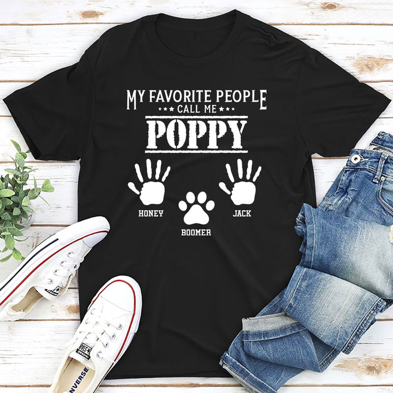 Favorite People Call Me - Personalized Custom Unisex T-shirt