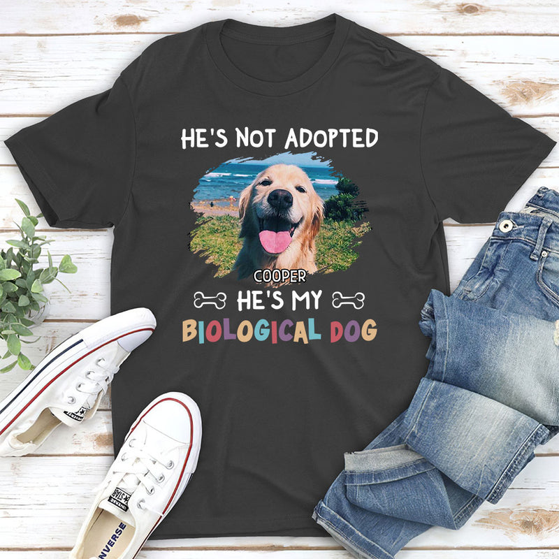 My Biological Dog - Personalized Custom Unisex T-shirt