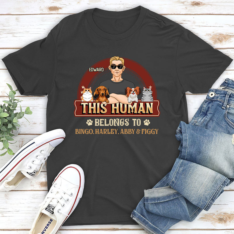 This Human Belongs To Pets - Personalized Custom Unisex T-shirt