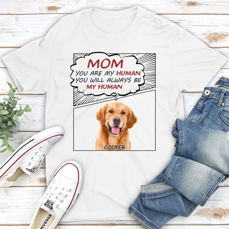 Human, My Human - Personalized Custom Unisex T-shirt