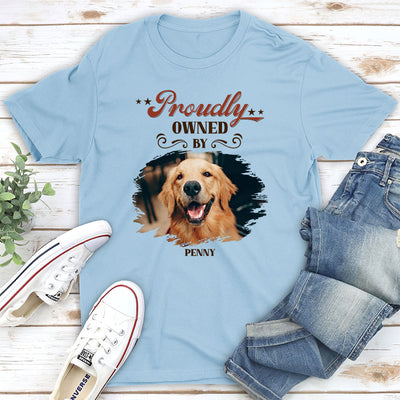 Proudly Owned By Dog - Personalized Custom Premium T-shirt