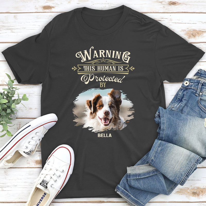 Warning Human - Personalized Custom Unisex T-shirt