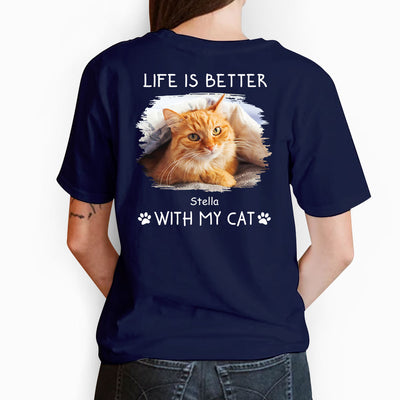 Better With Cats Photo - Personalized Custom Unisex T-shirt