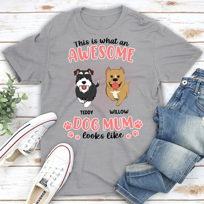 An Awesome Dog Mom Version 2 - Personalized Custom Unisex T-shirt