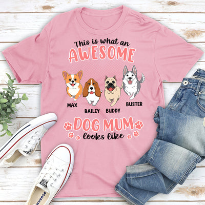 An Awesome Dog Mom Version 2 - Personalized Custom Unisex T-shirt