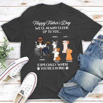 Always Look Up To You Dad - Personalized Custom Unisex T-shirt