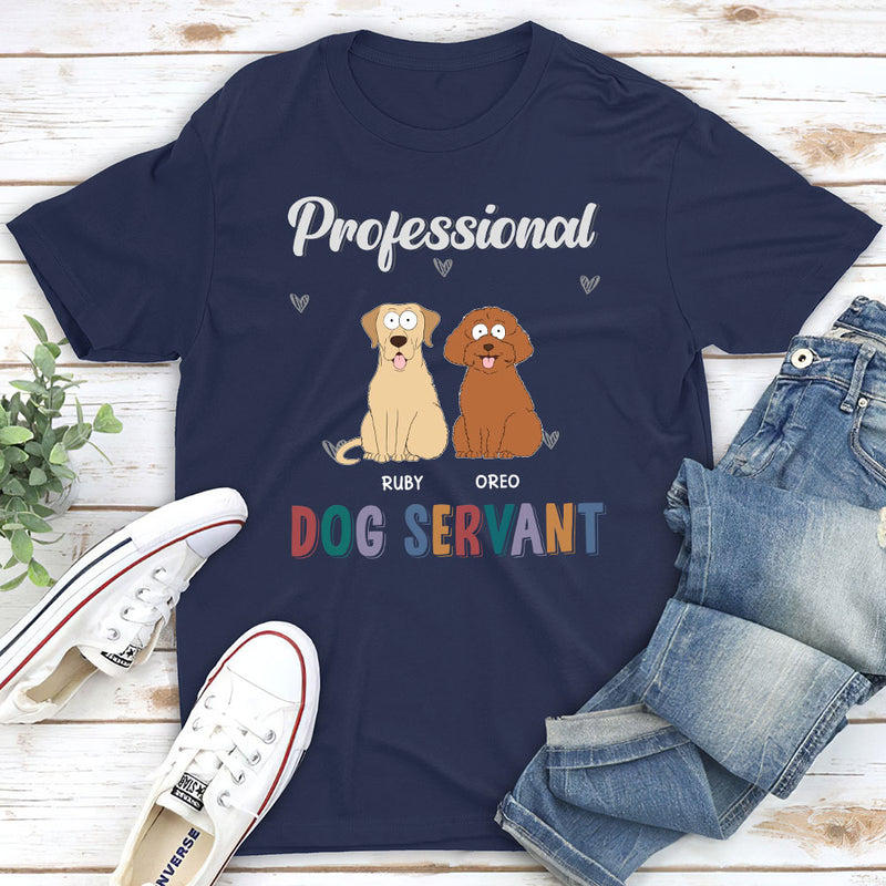 My Professional Servant - Personalized Custom Unisex T-shirt