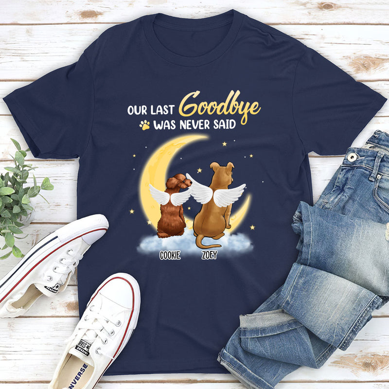 Last Goodbye - Personalized Custom Unisex T-shirt