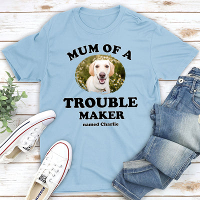 Dad Of Trouble Maker - Personalized Custom Unisex T-shirt