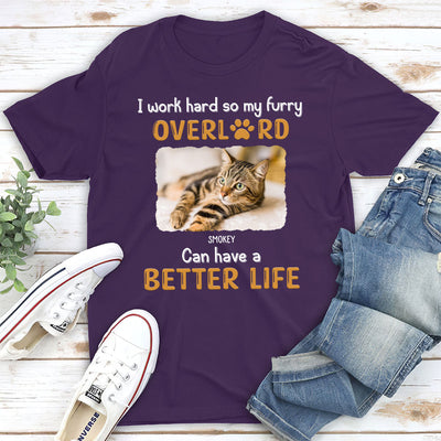 Cats Have Better Life - Personalized Custom Premium T-shirt