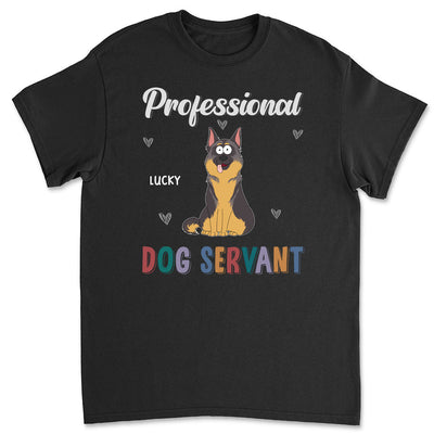 My Professional Servant - Personalized Custom Unisex T-shirt