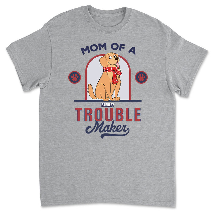 Troublemaker - Personalized Custom Unisex T-shirt