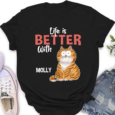 Better Life With Cat - Personalized Custom Women's T-shirt