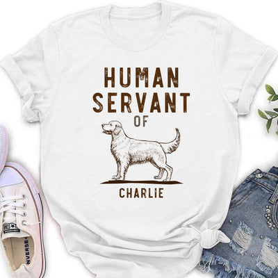 The Human Servant - Personalized Custom Women's T-shirt