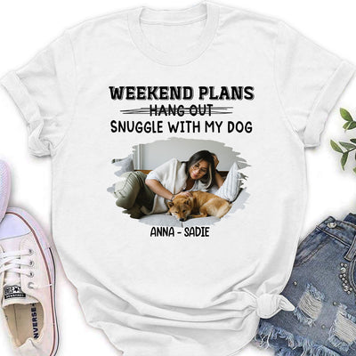 Hang Out Or Snuggle Photo - Personalized Custom Women's T-shirt