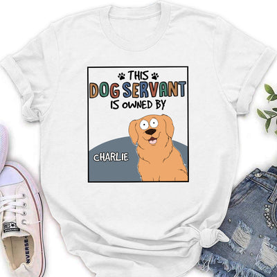 This Pet Servant - Personalized Custom Women's T-shirt