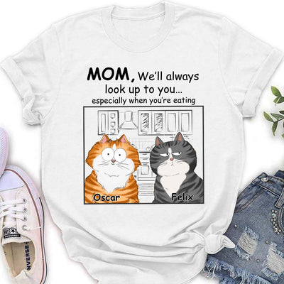 Cats Look Up To You - Personalized Custom Women's T-shirt