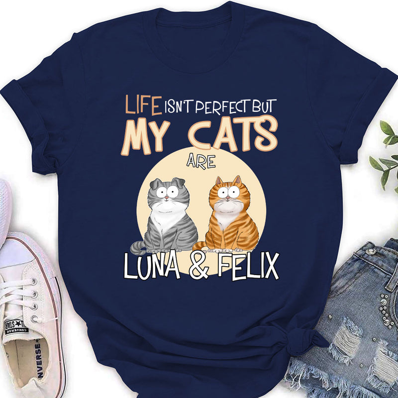 Life Is Not Perfect - Personalized Custom Women&