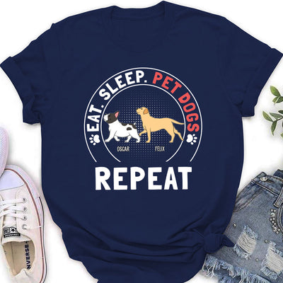 Pet Dog Repeat - Personalized Custom Women's T-shirt