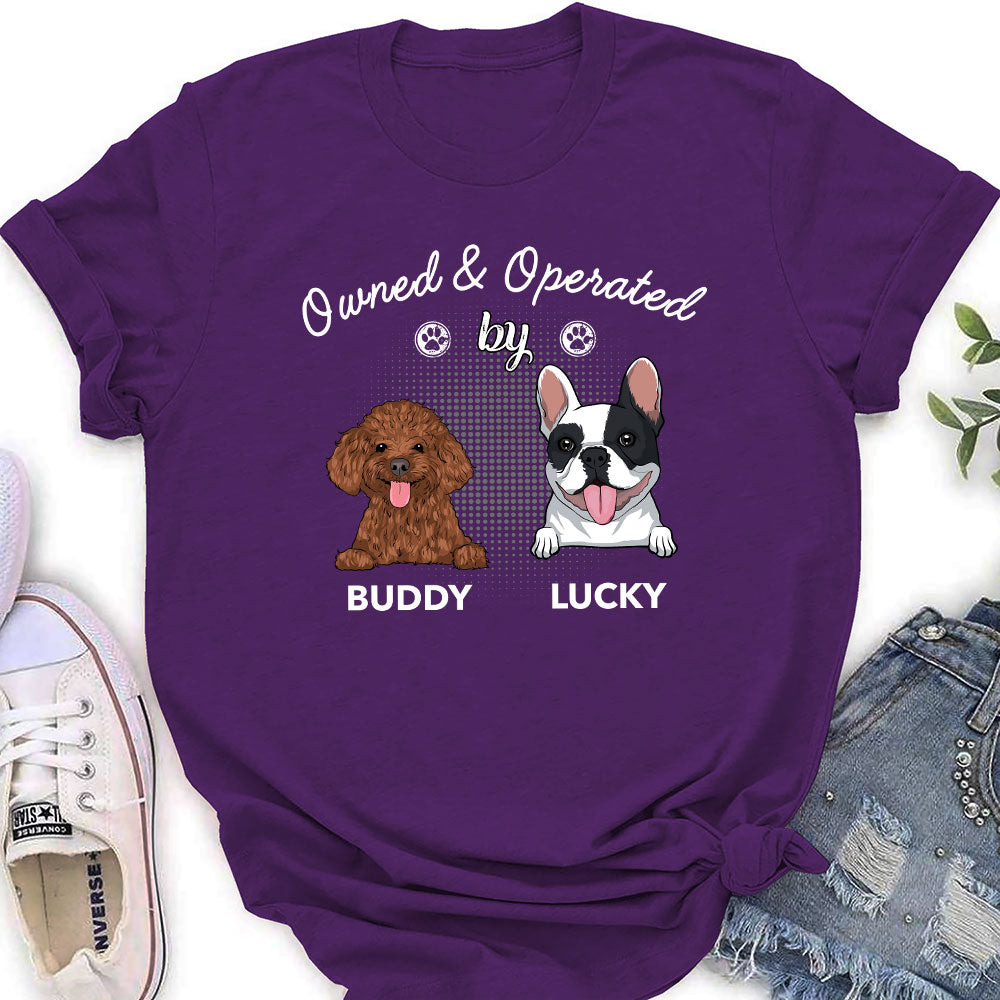 Operated By Dog - Personalized Custom Women's T-shirt